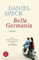 Bella Germania: Roman (Fischer Taschenbücher, 29597)