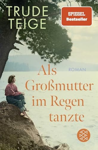 Als Großmutter im Regen tanzte: Roman | Der bewegende Longseller mit Tiefgang (Die Großmutter-Reihe, Band 1)