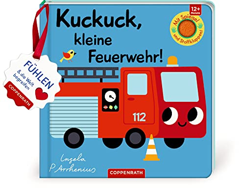 Mein Filz-Fühlbuch: Kuckuck, kleine Feuerwehr!: Fühlen und die Welt begreifen