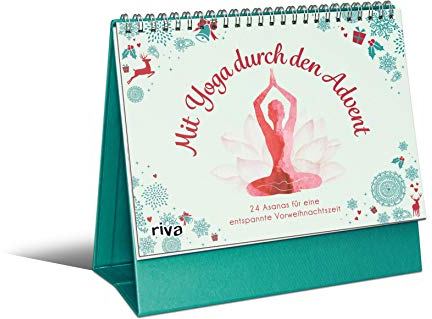 Mit Yoga durch den Advent: 24 Asanas für eine entspannte Vorweihnachtszeit