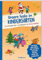 Unsere Feste im Kindergarten - Die schönsten Feier- und Spielideen für Juli bis Dezember: Erntedank, Sankt Martin und Lichterfest, Halloween, ... (Die Praxisreihe für Kindergarten und Kita)