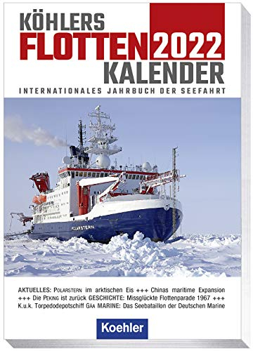 Köhlers Flottenkalender 2022: Internationales Jahrbuch der Seefahrt
