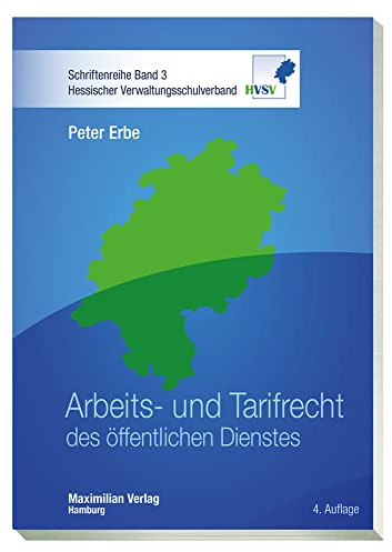 Arbeits- und Tarifrecht des öffentlichen Dienstes (Hessischer Verwaltungsschulverband)