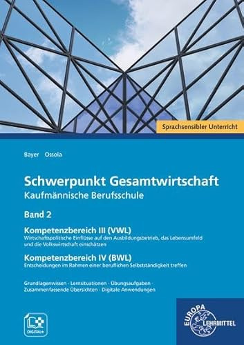 Schwerpunkt Gesamtwirtschaft Kfm. Berufsschule, Bd. 2 BWL/VWL