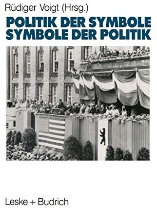 Symbole der Politik - Politik der Symbole: Politik der Symbole (German Edition)