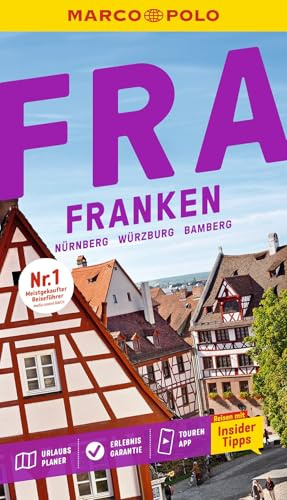 MARCO POLO Reiseführer Franken, Nürnberg, Würzburg, Bamberg: Reisen mit Insider-Tipps. Inkl. kostenloser Touren-App