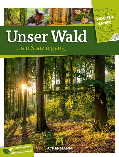 Unser Wald Wochenplaner Kalender 2027 | Heimischer Natur-Wochenkalender im Hochformat (25x33 cm) | Mit Kreuzworträtseln, Sudokus & mehr