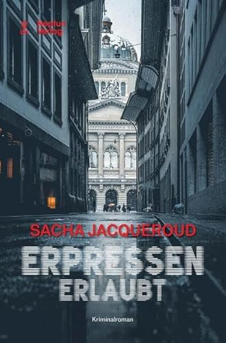 Erpressen erlaubt: Kriminalroman (Erlaubt-Reihe: Desiree Winter ermittelt)