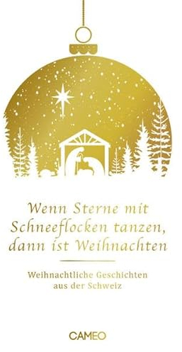 Wenn Sterne mit Schneeflocken tanzen, dann ist Weihnachten