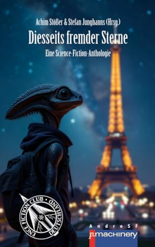 DIESSEITS FREMDER STERNE: Eine Science-Fiction-Anthologie