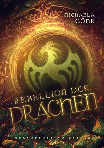 Rebellion der Drachen: Young Adult Fantasy für Drachenfans