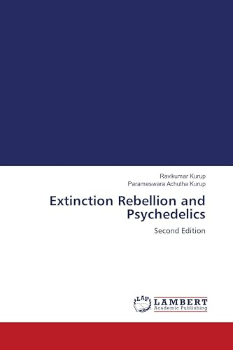 Extinction Rebellion and Psychedelics: Second Edition