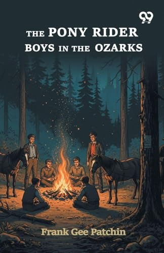 The Pony Rider Boys In The Ozarks