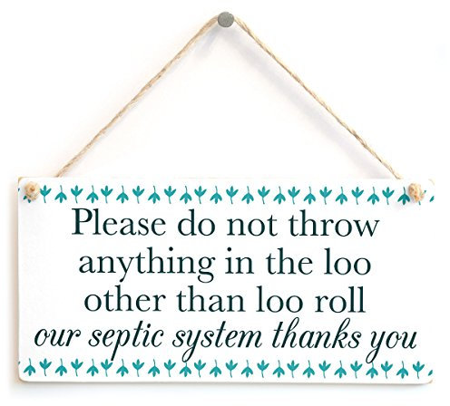 Please do not Throw Anything in The loo Other Than loo roll - Septic Tank Hanging Sign for Bathroom Toilet Door