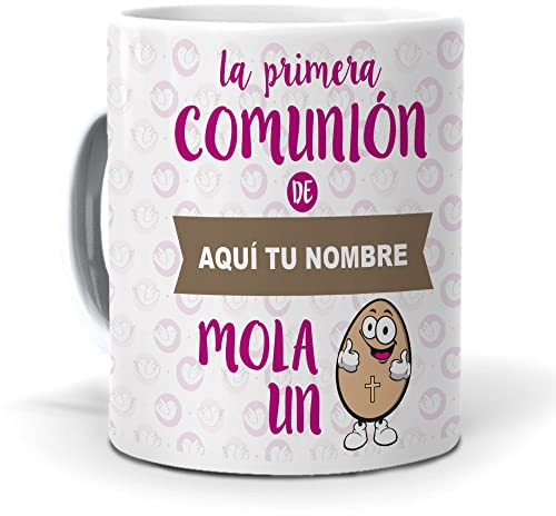 Taza Personalizada con Texto. Regalo Original comunion niña. La comunion de el Nombre Que tu Quieras Mola un Huevo. Haz