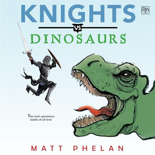 Knights Vs. Dinosaurs