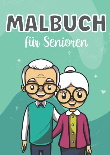 Malbuch für Senioren: Extra großes Ausmalbuch für Oma und Opa | Hunde, Vögel, Katzen, Fahrzeuge, Speisen, Mandalas | A4 Malvorlagen | Geschenk für alte Menschen mit Demenz