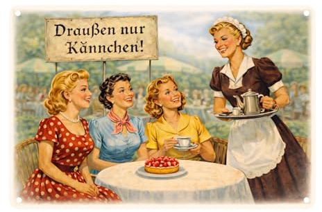 Kaffee Vintage Blechschild Draußen nur Kännchen 20x30 cm – Lustiges Retro Metallschild mit Kaffee Motiv & Vintage Damen – Humorvolle Wanddeko Café Küche - AD0414