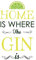 Wee Blue Coo Quote Food Drink Is Where Gin Is Art Print Poster Wall Decor 12X16 Inch