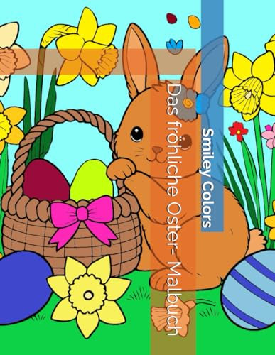 Das fröhliche Oster- Malbuch