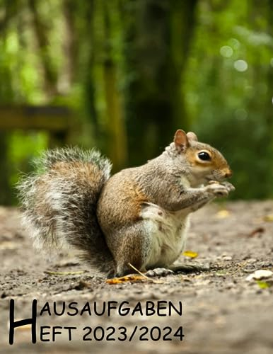 Hausaufgabenheft 2023/2024 Eichhörnchen: Wochenplaner & kalender von August 2023 bis Juli 2024, Schulplaner und Wochenplaner Mit Raum Für Notizen, Grundschule, Mittelschule, Gymnasium, Universität.