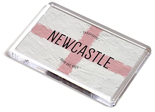 FRIDGE MAGNET - Newcastle, Shropshire - Born and Bred
