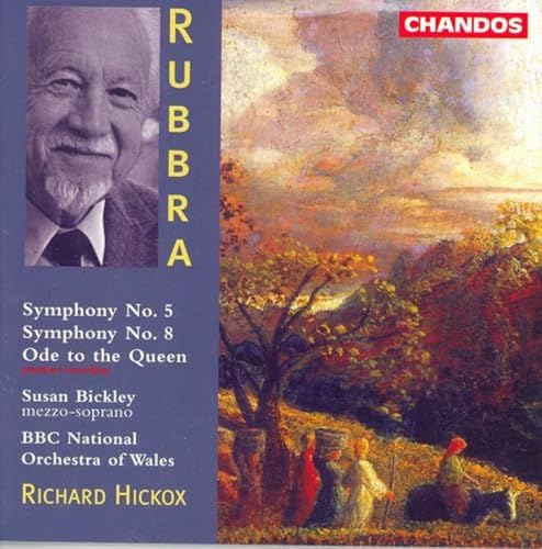 Rubbra: Symphony No. 5, Op 63 / Ode to the Queen, Op. 83 / Symphony No. 8, Op. 132