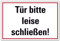 Schild Tür leise schließen 20cm x 30cm hergestellt aus robustem PVC stoß und kratzfest Schild in Weiß/Rot Hinweisschild Tür bitte leise schließen! mit UV-Schutz inkl. selbstklebender Rückseite