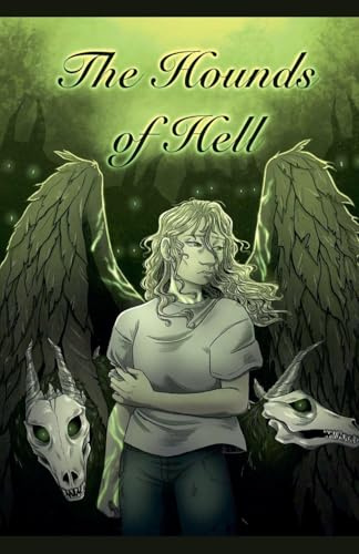 The Hounds of Hell (The Chronicles of Elysia, Band 2)