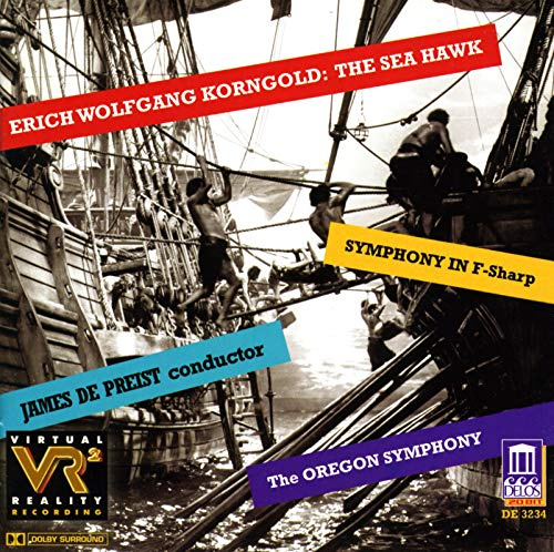 Korngold: The Sea Hawk; Symphony in F-Sharp