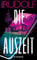 Die Auszeit: Thriller | Die aufregende deutsche Thriller-Entdeckung