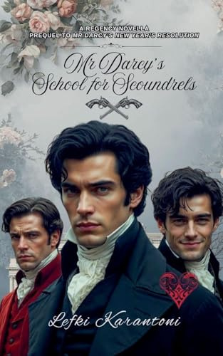 Mr Darcy's School for Scoundrels