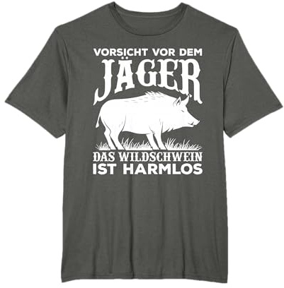 Jagen Lustiges Keiler Vorsicht Vor Dem Jäger Wildsau T-Shirt