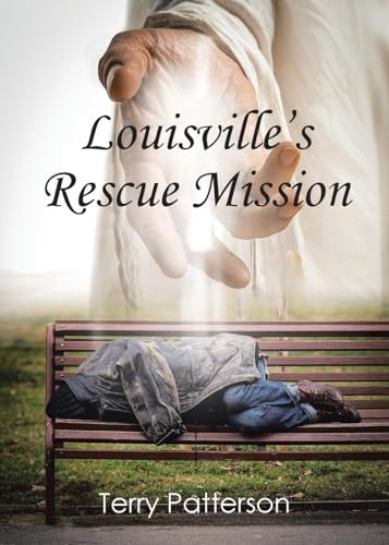 Louisville's Rescue Mission