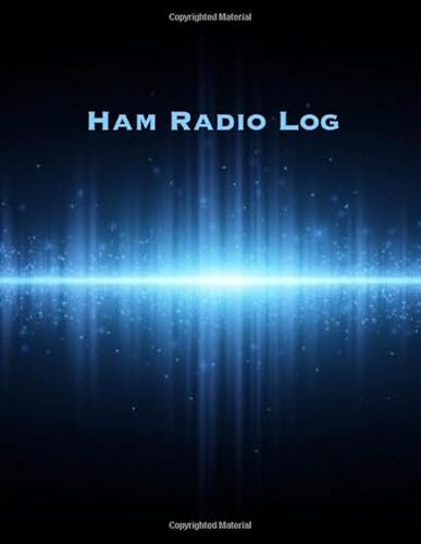 Ham Radio Log: Amateur Station, Operator Logbook, Contact Operators Notes, Notebook Frequency Test Radiowave Book
