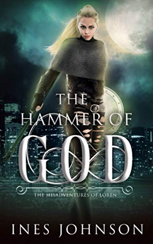 Hammer of God (Misadventures of Loren, Band 3)