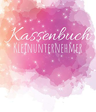 Kassenbuch Kleinunternehmer: Kassenbuch Einfach. Ideal Für Kleingewerbe, Vereine, Privat und Unternehmer. Motiv: Weltraum