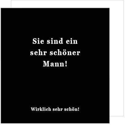 Edition Seidel Premium quadratische Geburtstagskarte mit Umschlag. Glückwunschkarte Billet Karte mit Spruch für Mann Freund Kumpel Partner lustig Humor (GQ420 SW025)