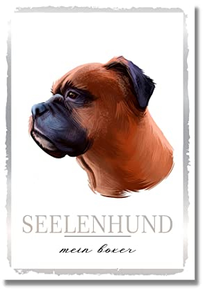 Boxer Seelenhund Dog Art Schild Spruch Türschild Hundeschild Warnschild Soulmate