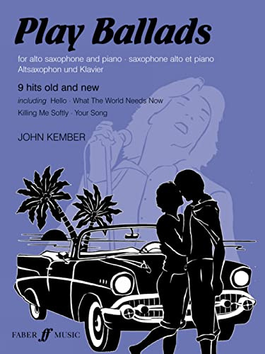 Play Ballads for Alto Saxophone (Play Series)