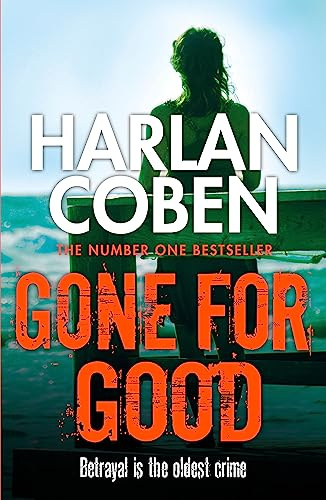 Gone for Good: From the Number One bestselling creator of the hit Netflix series Missing You