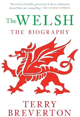 The Welsh The Biography