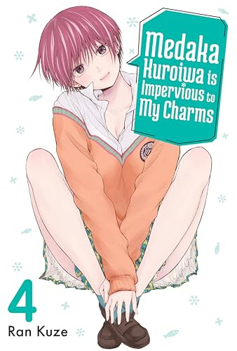 Medaka Kuroiwa Is Impervious to My Charms 4