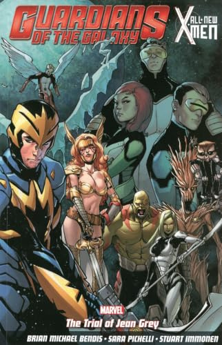 Guardians of the Galaxy/All-New X-Men: The Trial of Jean Grey (Marvel Now) by Bendis, Brian Michael (2015) Paperback