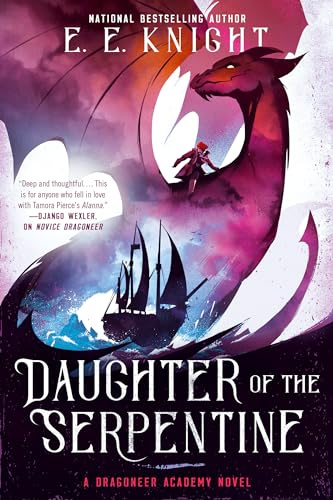 Daughter of the Serpentine (A Dragoneer Academy Novel)