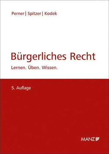 Bürgerliches Recht: Lernen - Üben - Wissen - inkl Glossar
