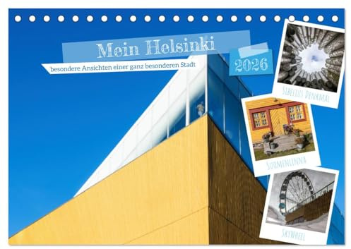 Mein Helsinki (Tischkalender 2026 DIN A5 quer), CALVENDO Monatskalender: Die Fotografin zeigt besondere Ansichten einer ganz besonderen Stadt. (CALVENDO Orte)