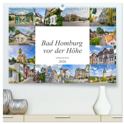 Bad Homburg vor der Höhe Impressionen (hochwertiger Premium Wandkalender 2026 DIN A2 quer), Kunstdruck in Hochglanz: Beeindruckende zwölf Bilder der Stadt Bad Homburg vor der Höhe (CALVENDO Orte)