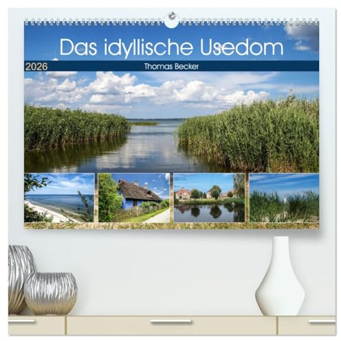 Das idyllische Usedom (hochwertiger Premium Wandkalender 2026 DIN A2 quer), Kunstdruck in Hochglanz: Die idyllische Seite der Insel Usedom (CALVENDO Orte)