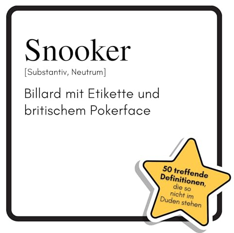 Snooker: Billard mit Etikette und britischem Pokerface. Das lustige Geschenkbuch für Mann, Frau, Kollege, Freund zu Geburtstag, Weihnachten